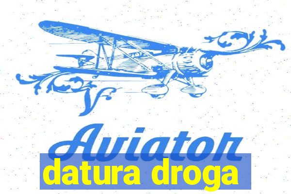 datura droga